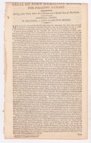 Trial of John Hamilton Moore for Pirating a Chart: Sittings After Term, March 1798, Before Lord Kenyon and a Special Jury of Merchants. Guildhall, London.  by: Trial;