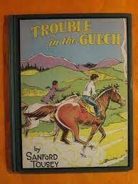 Trouble in the Gulchby: Tousey, Sanford
