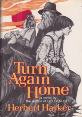 Turn Again Homeby: Harker, Herbert 