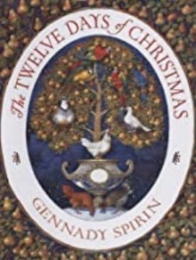 Twelve Days of Christmas, The (SIGNED COPY))by: Spirin, Gennady
