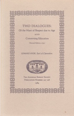 Two Dialogues: Of the Want of Respect Due to Age and Concerning Education (Second Edition, 1751)by: Hyde, Edward / Earl of Clarendon