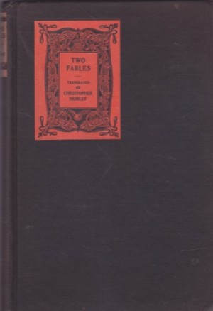 Two Fablesby: Morley, Christopher, translator