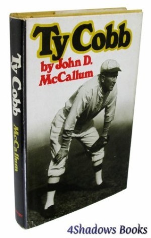 Ty Cobb by: McCallum, John D.