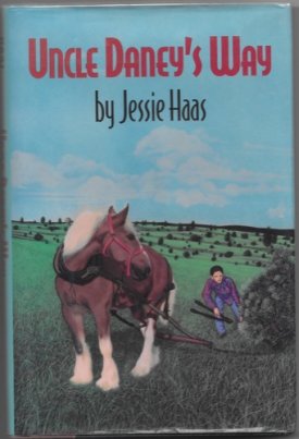 Uncle Daney's Way (SIGNED)by: Haas, Jessie