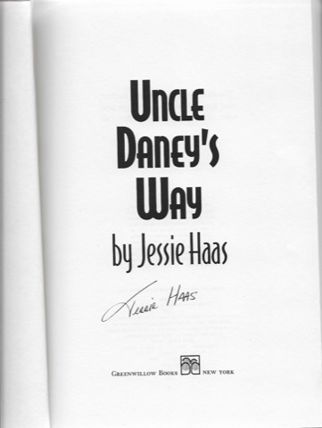 Uncle Daney's Way (SIGNED)by: Haas, Jessie