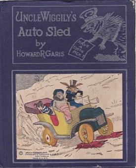 Uncle Wiggily's Auto Sledby: Garis, Howard R. 