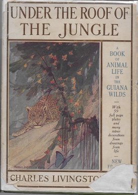 Under the Roof of the Jungleby: Bull, Charles Livingston