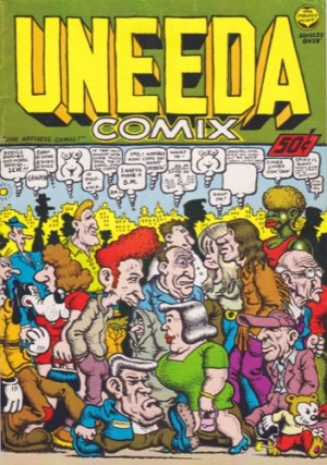 Uneeda Comix by: Crumb, R.