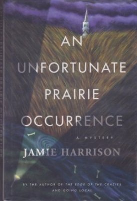 Unfortunate Prairie Experience, Anby: Harrison, Jamie