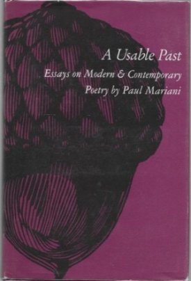 Usable Past: Essays on Modern and Contemporary Poetry (SIGNED COPY)by: Mariani, Paul