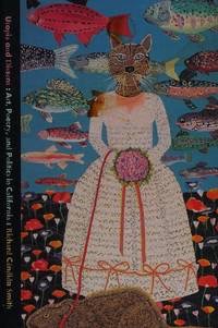 Utopia and Dissent: Art Poetry and Poltics in Californiaby: Richard Candida Smith