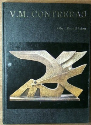 V.M. Contreras Obra Escultorica: Inmolacion De Quetzalocoatl by: V.M. Contreras, Alfonso De Neuvillate