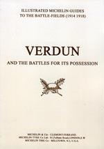 VERDUN and the Battles for its Possessionby: (Michelin)