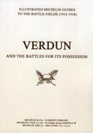 VERDUN and the Battles for its Possessionby: (Michelin)