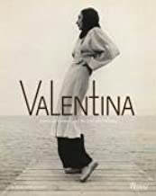 Valentina: American couture and the cult of celebrityby: Yohannan, Kohle/Harold Koda