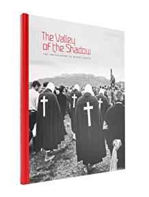 Valley of the Shadow, The: The Photography of Miron Zownirby: Zownir, Miron