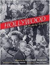 Van Johnson's Hollywood: A Family Albumby: Johnson, Schuyler/ Varney, Carleton (Introduction By) 