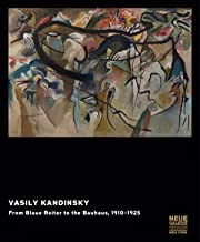 Vasily Kandinsky. From Blaue Reiter to the Bauhaus, 1910-1925by: Barnett Vivian with Shulamith Behr and Reinhold Heller 
