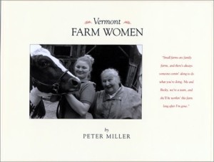 Vermont Farm Women (SIGNED COPY)by: Miller, Peter