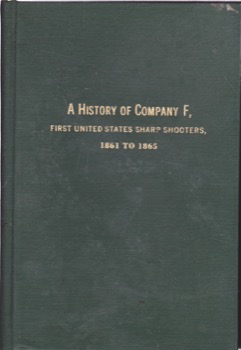 Vermont Riflemen in the War for the Union, 1861-1865.by: Ripley, Wm. Y. W.