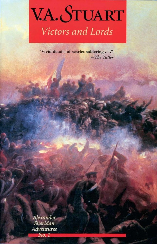 Victors and Lords (Alexander Sheridan Novel)by: V. A. Stuart 