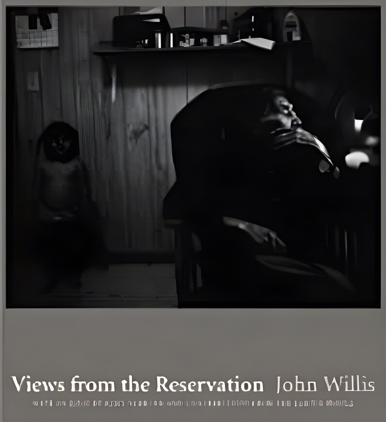 Views from the Reservation (Center Books on American Places)by: Willis, John