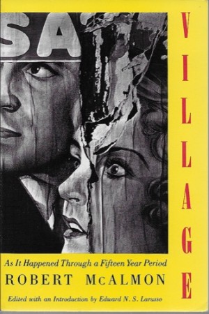 Village: As It Happened Through a Fifteen-Year Periodby: McAlmon, Robert