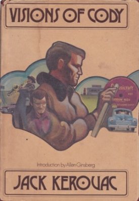 Visions of Codyby: Kerouac, Jack/Allen Ginsberg 