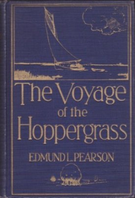 Voyage of the Hoppergrass, Theby: Pearson, Edmund L. 