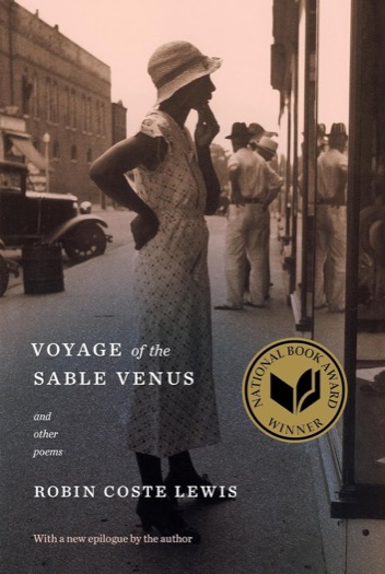 Voyage of the Sable Venus: And Other Poems by: Robin Coste Lewis