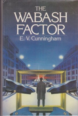 Wabash Factor, Theby: Cunningham, E.V.