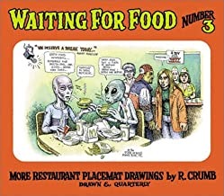 Waiting For Food Number 3: More Restaurant Placemat Drawings  by R. Crumbby: Crumb, Robert