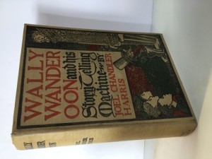 Wally Wanderoon and His Story-Telling Machineby: Harris, Joel Chandler 