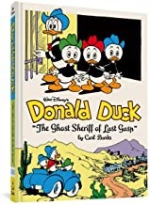 Walt Disney's Donald Duck: The Ghost Sheriff of Last Gaspby: Barks, Carl