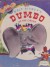 Walt Disney's Dumbo of the Circus by: Walt Disney 