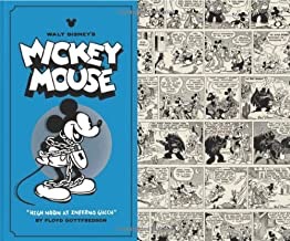 Walt Disney's Mickey Mouse Vol. 3: "High Noon at Inferno Gulch" (Vol. 3) (Walt Disney's Mickey Mouse)by: Floyd Gottfredson , David Gerstein, et al.
