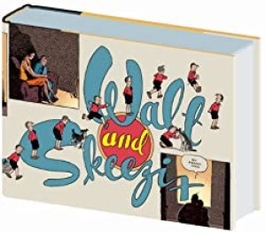 Walt and Skeezix: Book Four: 1927-1928by: King, Frank