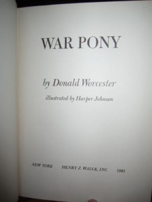War Pony by: Worcester, Donald