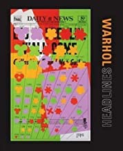 Warhol: Headlinesby: Molly Donovan , John J. Curley , et al.