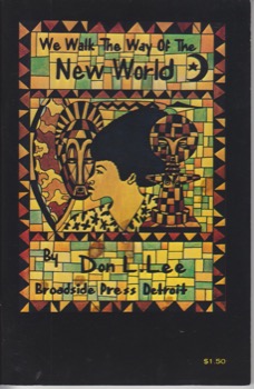 We Walk the Way of the New Worldby: Lee, Don L.