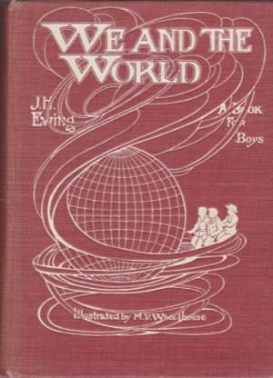 We and the World - A Book for Boysby: Ewing/M.V. Wheelhouse, Juliana Horatia