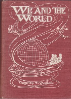 We and the World - A Book for Boysby: Ewing/M.V. Wheelhouse, Juliana Horatia