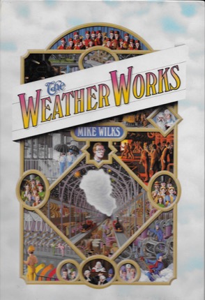 Weather Works, Theby: Wilks, Mike