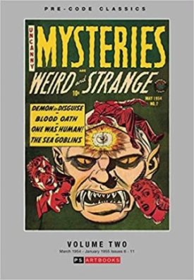 Weird Mysteries:  Volume 2 - Pre-Code Classicsby: Lantz James Heath 