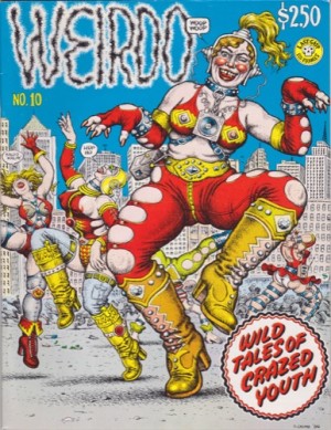 Weirdo #10 by: Peter Bagge &amp; R. Crumb &amp; Dennis Worden &amp; J. D. King &amp; Aline Kominsky Crumb &amp; Drew Friedman 
