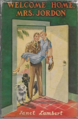 Welcome Home, Mrs. Jordonby: Lambert, Janet 