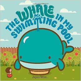 Whale in My Swimming Pool, The (SIGNED COPY)by: Wan, Joyce