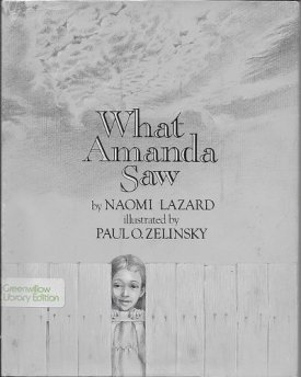 What Amanda Sawby: Lazard, Naomi and Paul Zelinsky