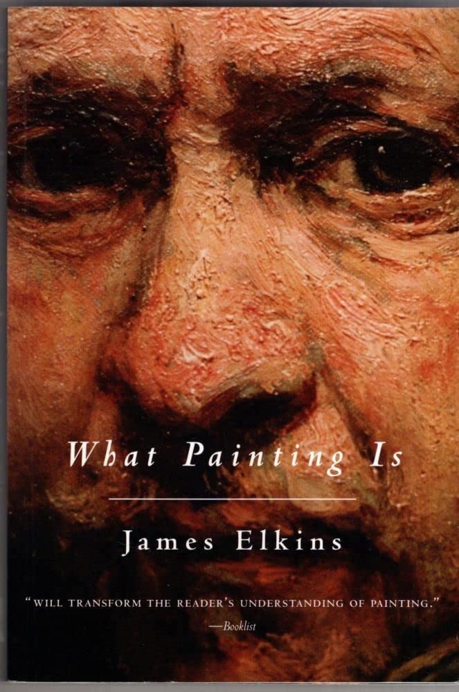 What Painting Isby: James Elkins 
