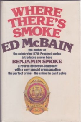 Where There's Smokeby: McBain, Ed